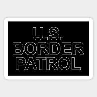 Border Patrol Magnet